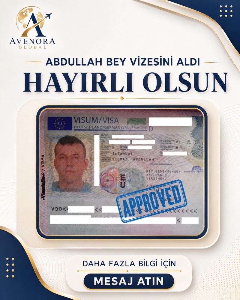 Onaylanan vize örneği - Abdullah Bey
